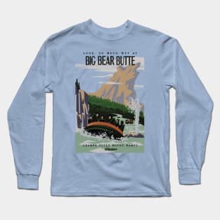 BIG BEAR BUTTE - Disnerland Parody Long Sleeve T-Shirt